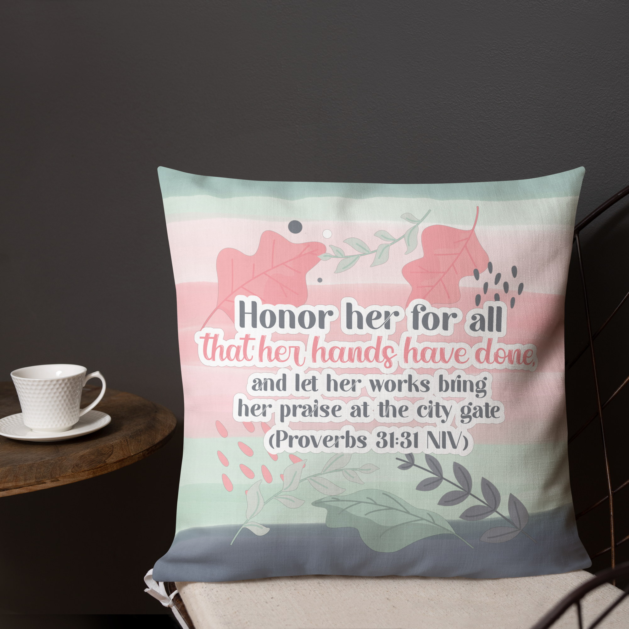 Fruitful Hands: Proverbs 31:31 Premium Pillow