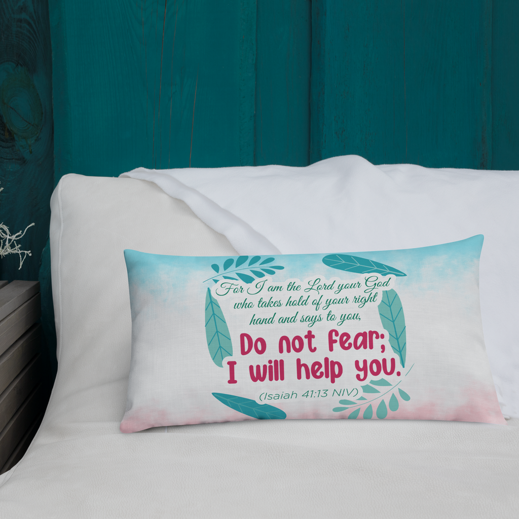 Fear Not: Isaiah 41:13 Premium Pillow