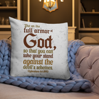 Full Armor Of God: Ephesians 6:11 Premium Pillow