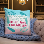 Fear Not: Isaiah 41:13 Premium Pillow