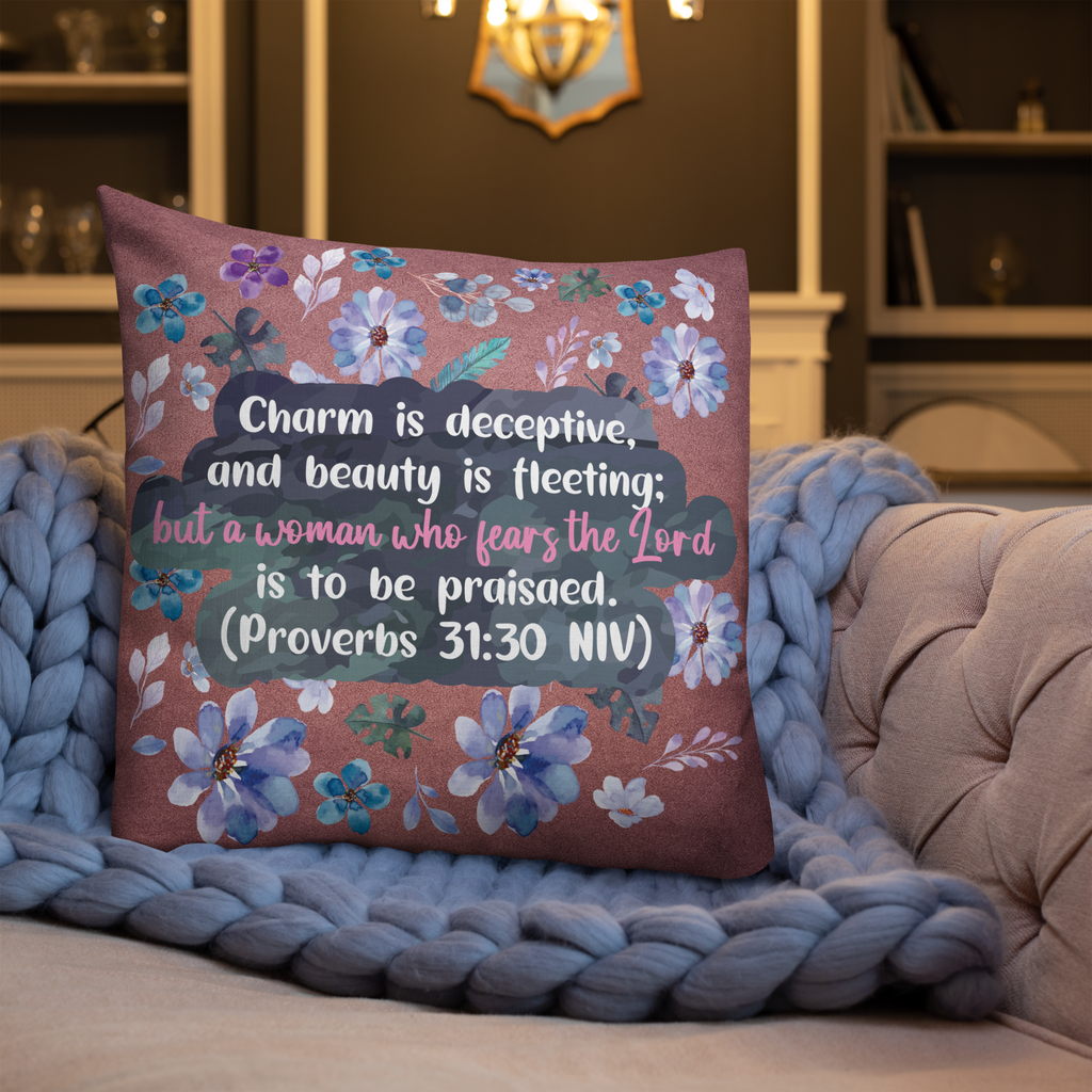 Fearless Woman: Proverbs 31:30 Premium Pillow