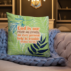 God Our Refuge: Psalm 46:1 Premium Pillow