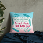 Fear Not: Isaiah 41:13 Premium Pillow