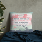 Fruitful Hands: Proverbs 31:31 Premium Pillow