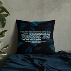 Light Of The World: John 8:12 Premium Pillow