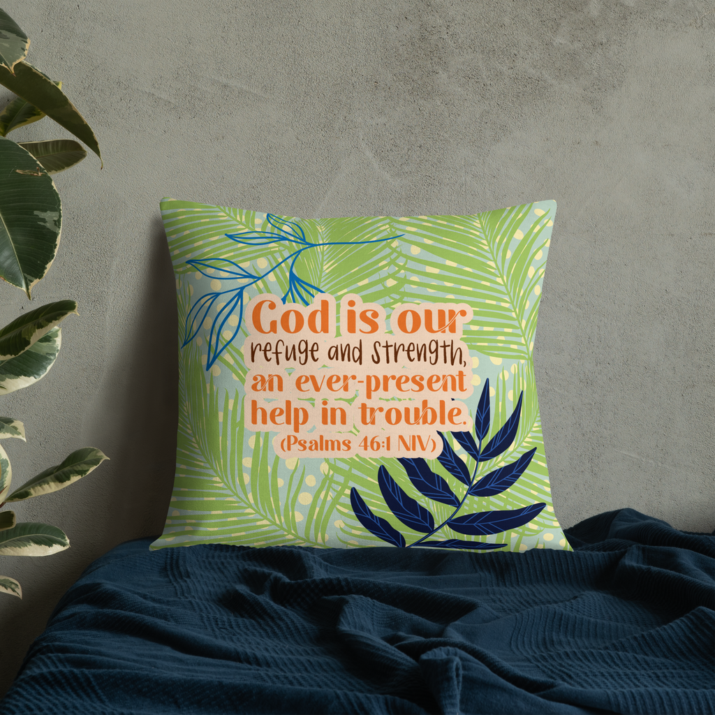 God Our Refuge: Psalm 46:1 Premium Pillow