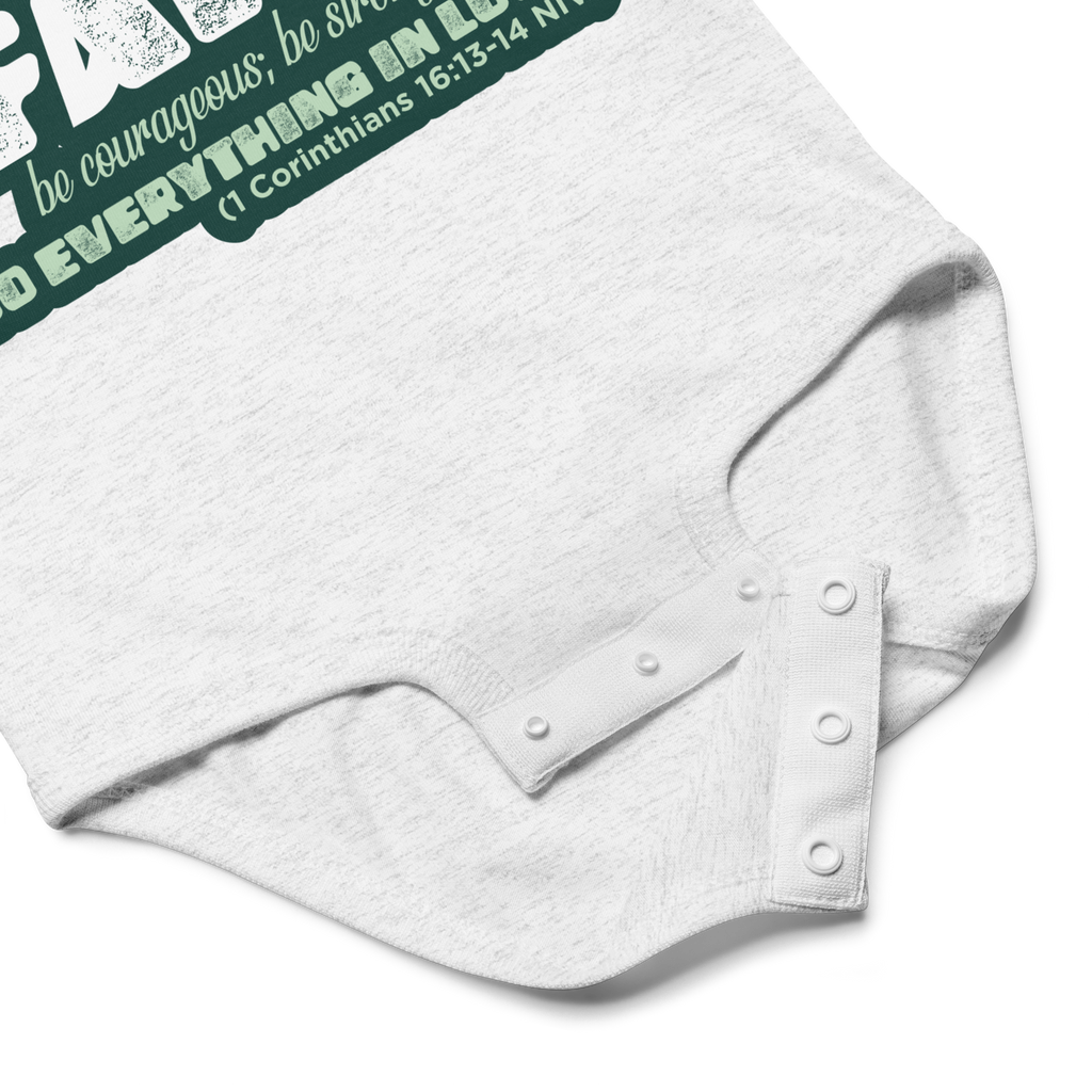 Stand Firm in Faith: 1 Corinthians 16:13-14 Baby Bodysuit