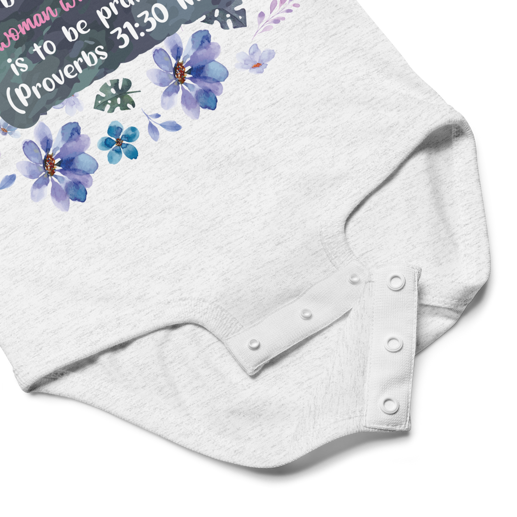 Fearless Woman: Proverbs 31:30 Baby Bodysuit