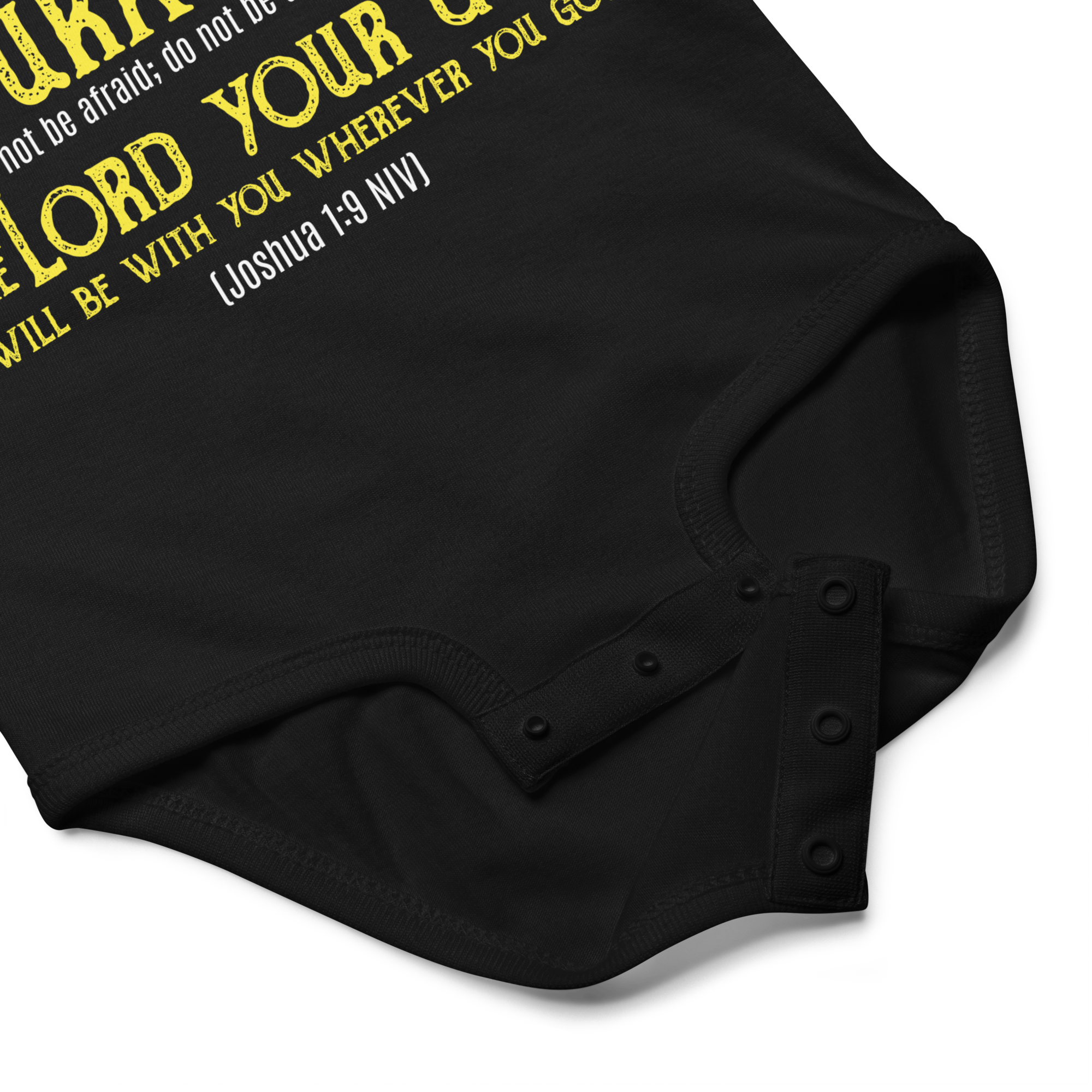 Be Strong & Courageous: Joshua 1:9 Baby Bodysuit