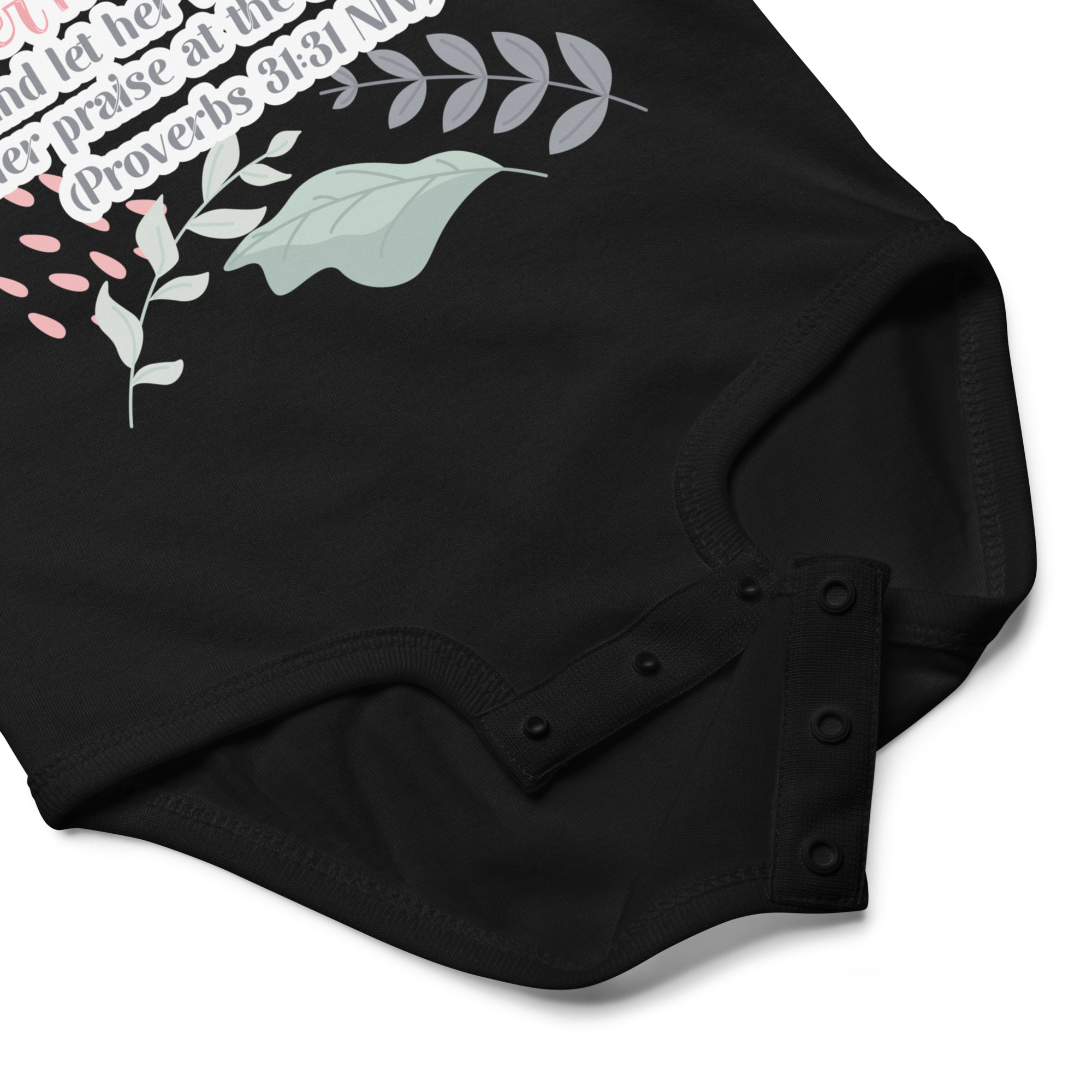 Fruitful Hands: Proverbs 31:31 Baby Bodysuit