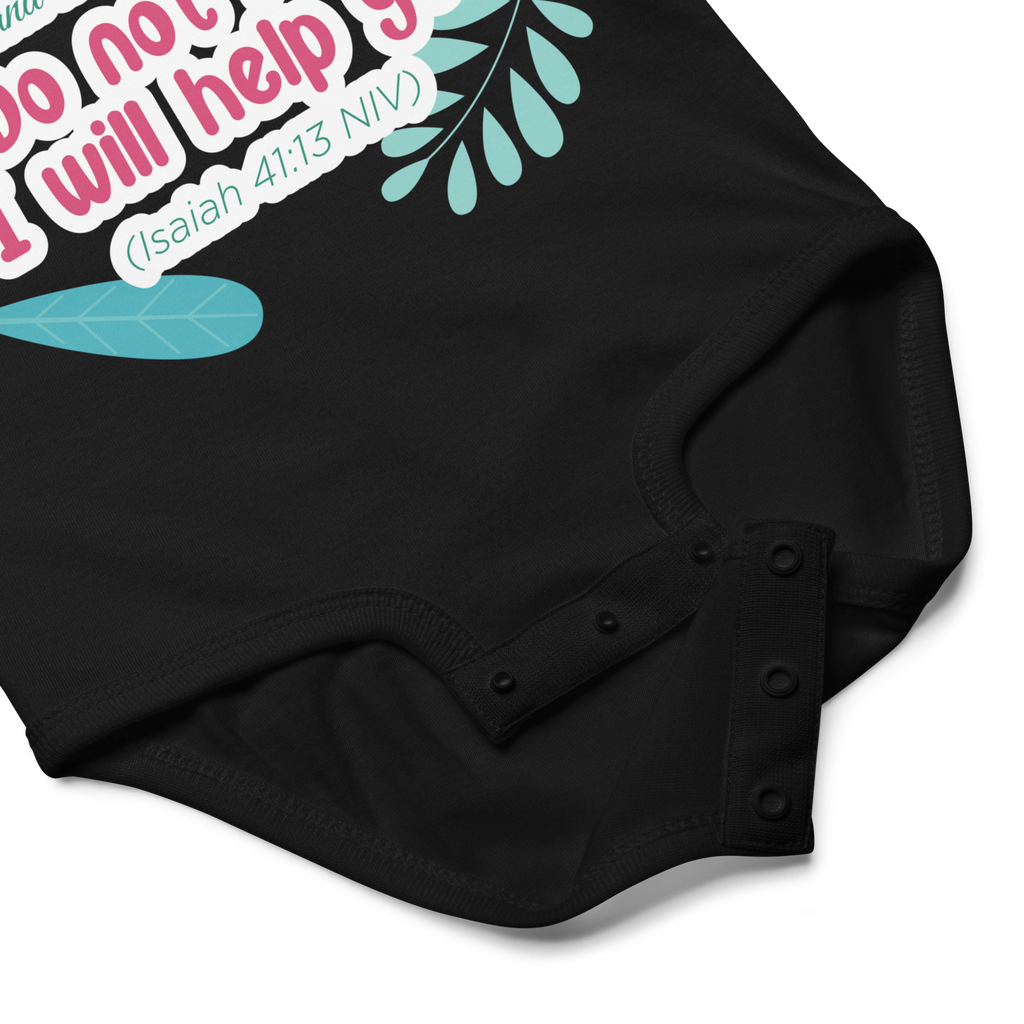 Fear Not: Isaiah 41:13 Baby Bodysuit