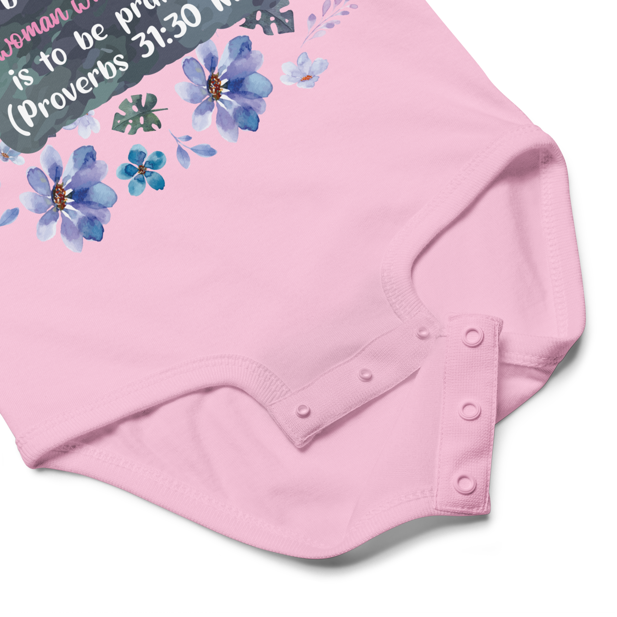 Fearless Woman: Proverbs 31:30 Baby Bodysuit