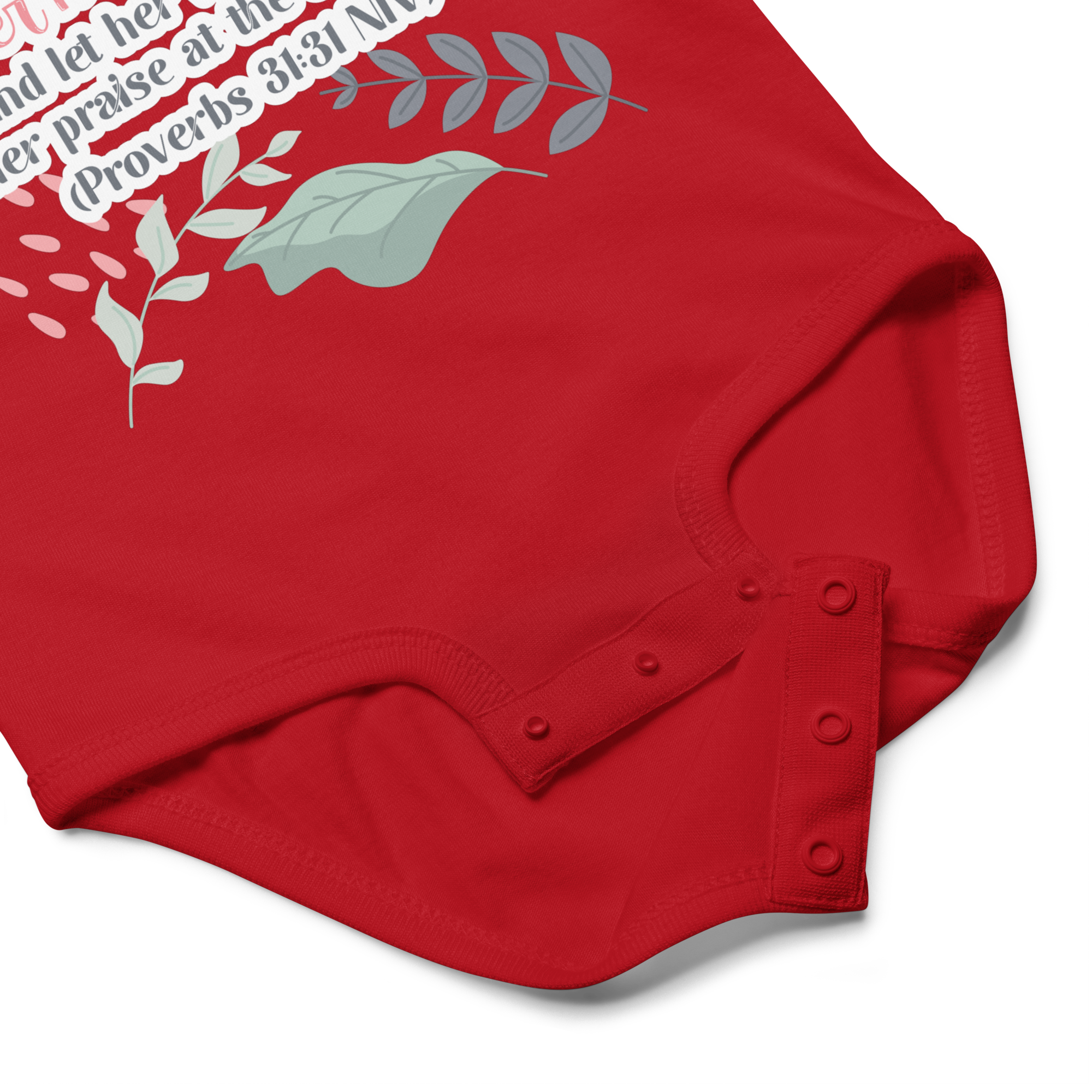 Fruitful Hands: Proverbs 31:31 Baby Bodysuit