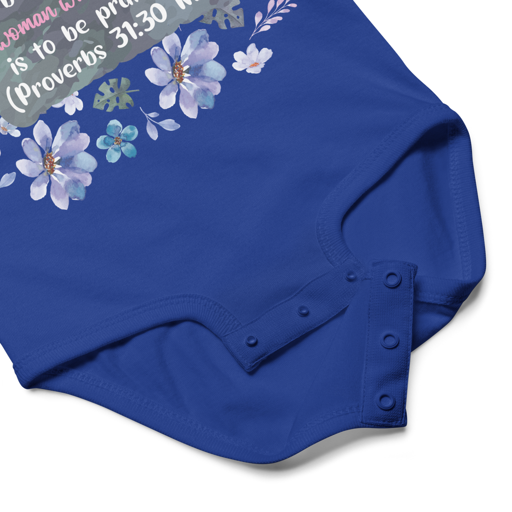 Fearless Woman: Proverbs 31:30 Baby Bodysuit