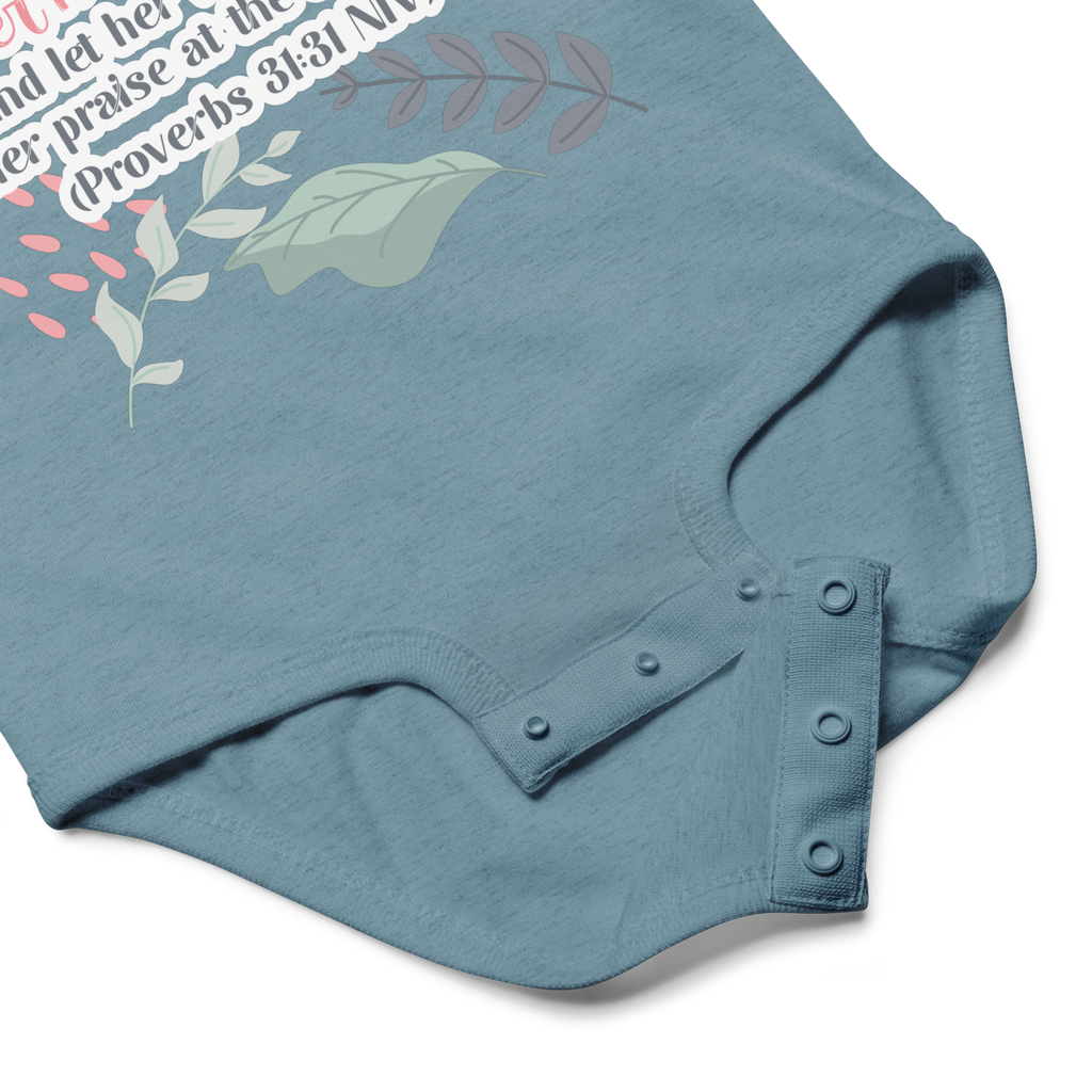 Fruitful Hands: Proverbs 31:31 Baby Bodysuit