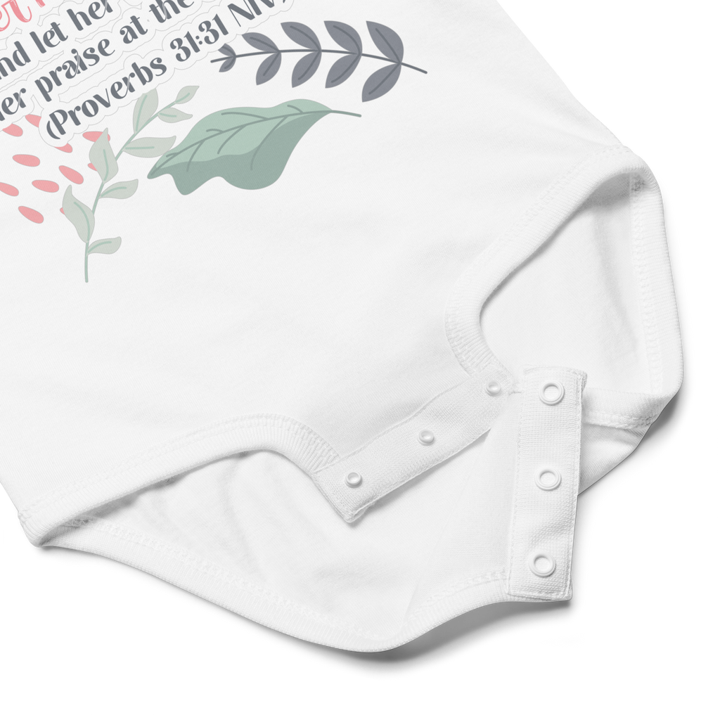 Fruitful Hands: Proverbs 31:31 Baby Bodysuit