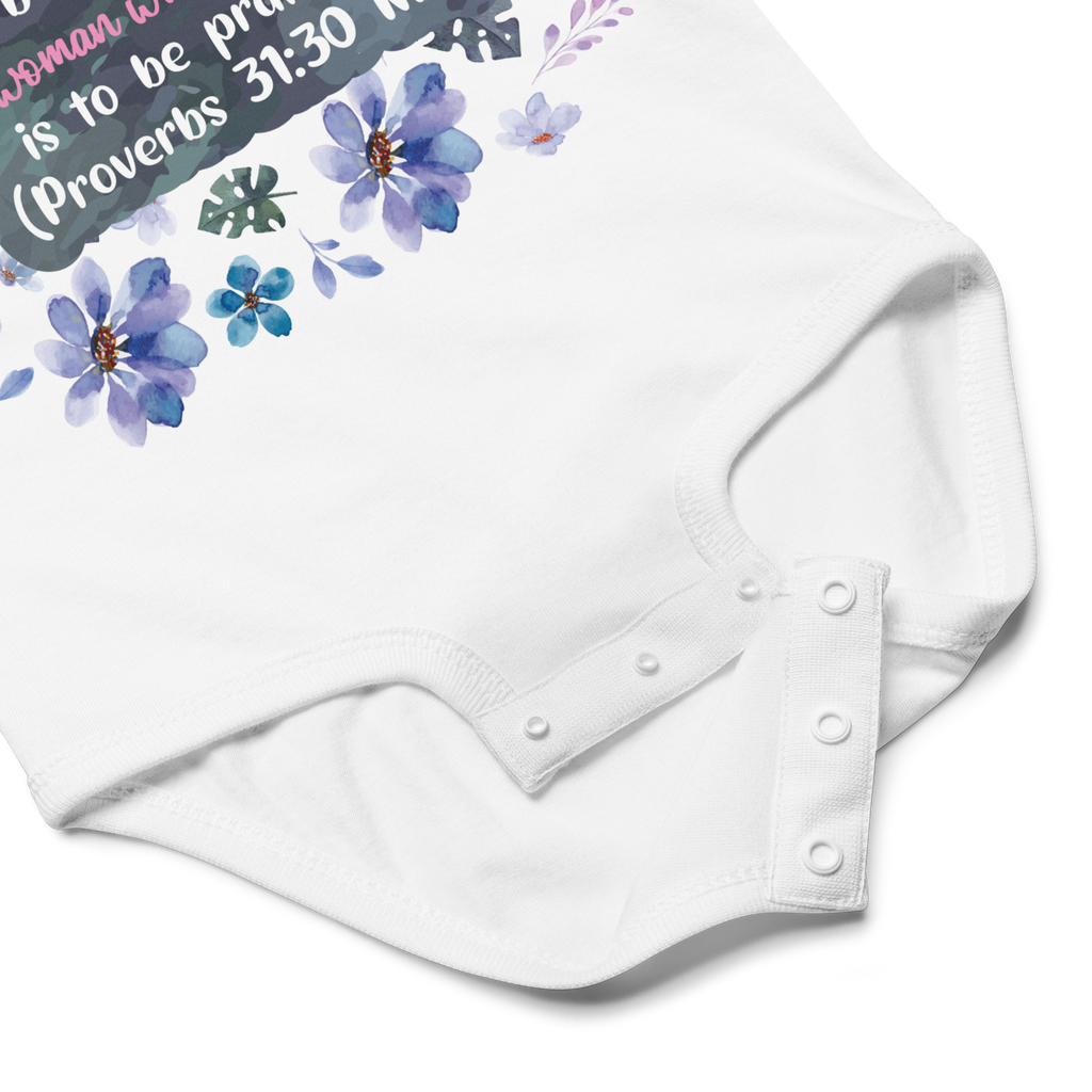 Fearless Woman: Proverbs 31:30 Baby Bodysuit