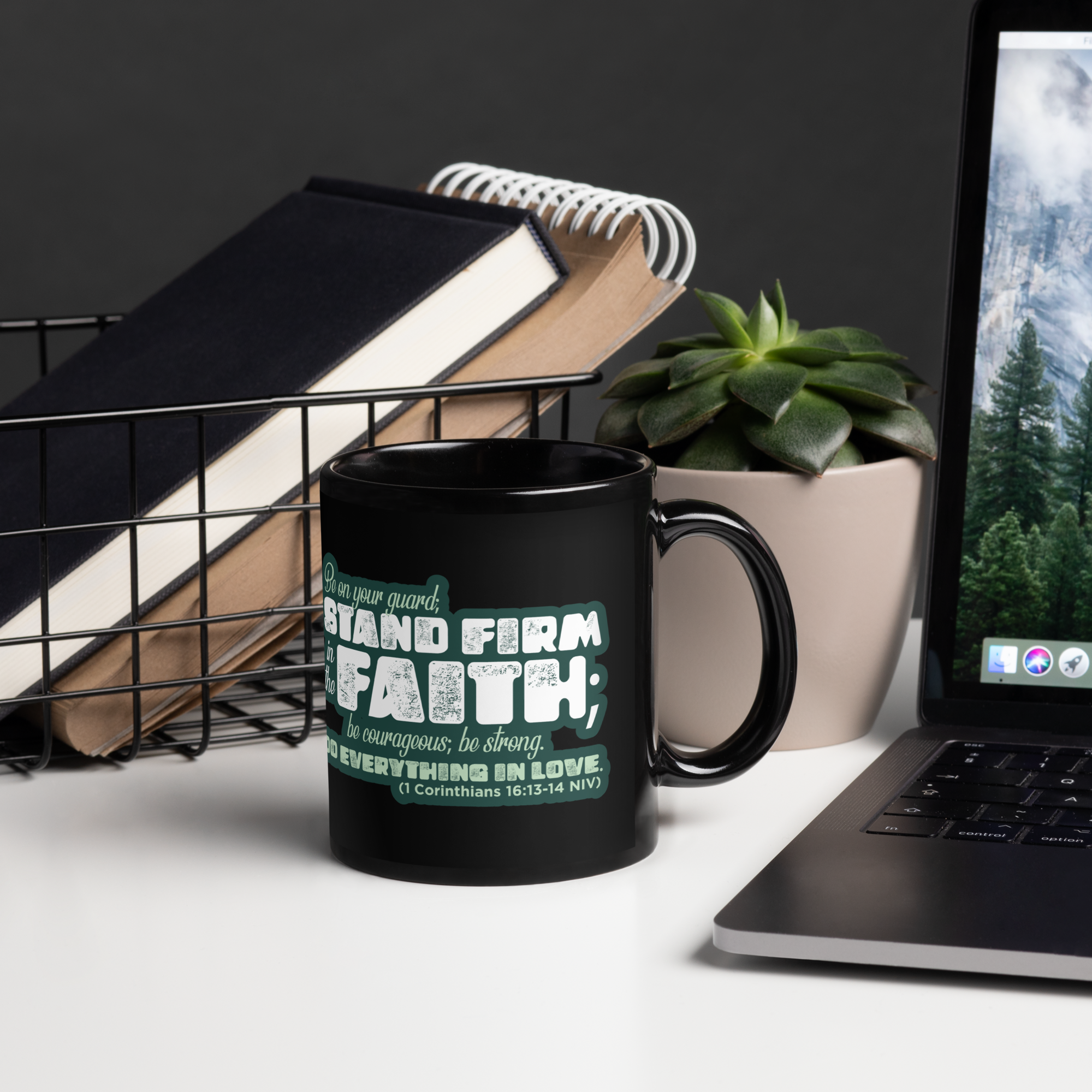 Stand Firm in Faith: 1 Corinthians 16:13-14 Black Glossy Mug (11 oz / 15 oz)