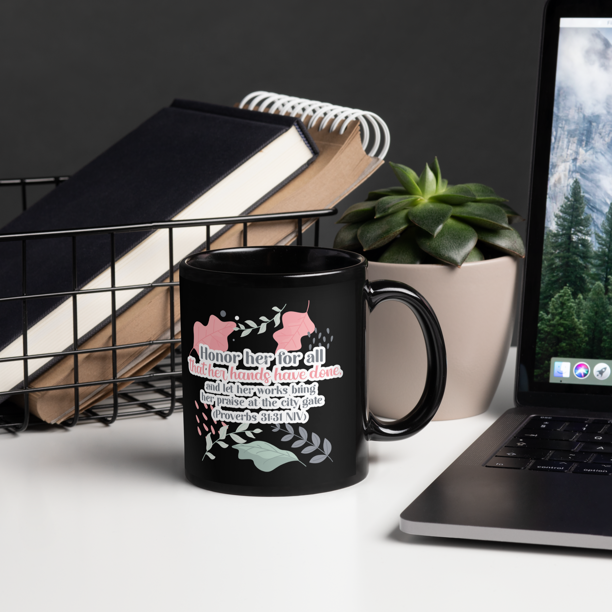 Fruitful Hands: Proverbs 31:31 Black Glossy Mug (11 oz / 15 oz)