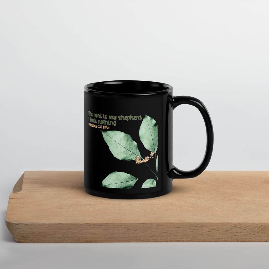 The Lord Is My Shepherd: Psalm 23:1 Black Glossy Mug (11 oz / 15 oz)