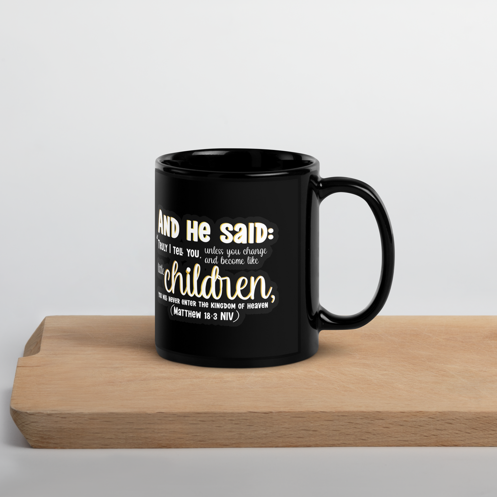 Childlike Faith: Matthew 18:3 Black Glossy Mug (11 oz / 15 oz)
