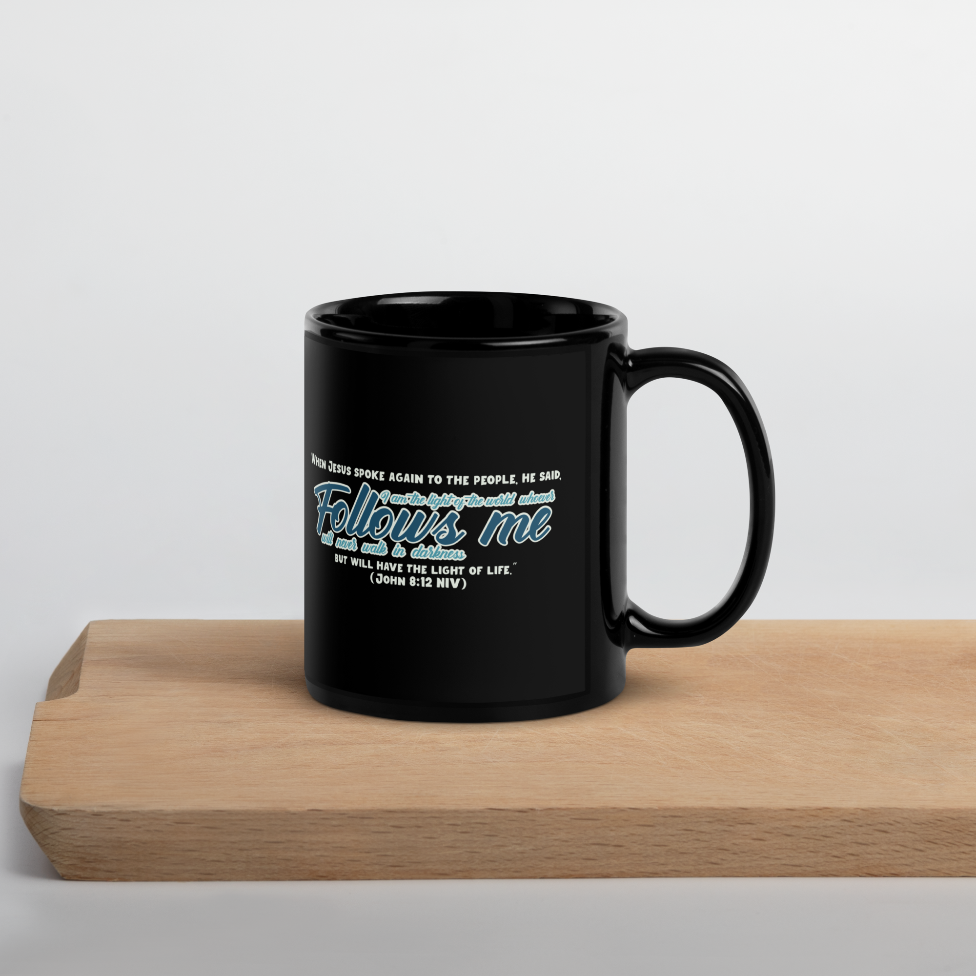 Light Of The World: John 8:12 Black Glossy Mug (11 oz / 15 oz)