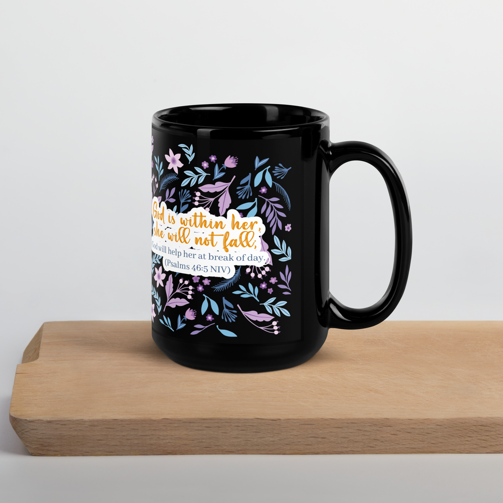 Unshakeable Faith: Psalms 46:5 Black Glossy Mug (11 oz / 15 oz)
