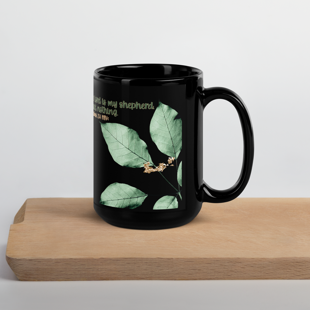 The Lord Is My Shepherd: Psalm 23:1 Black Glossy Mug (11 oz / 15 oz)