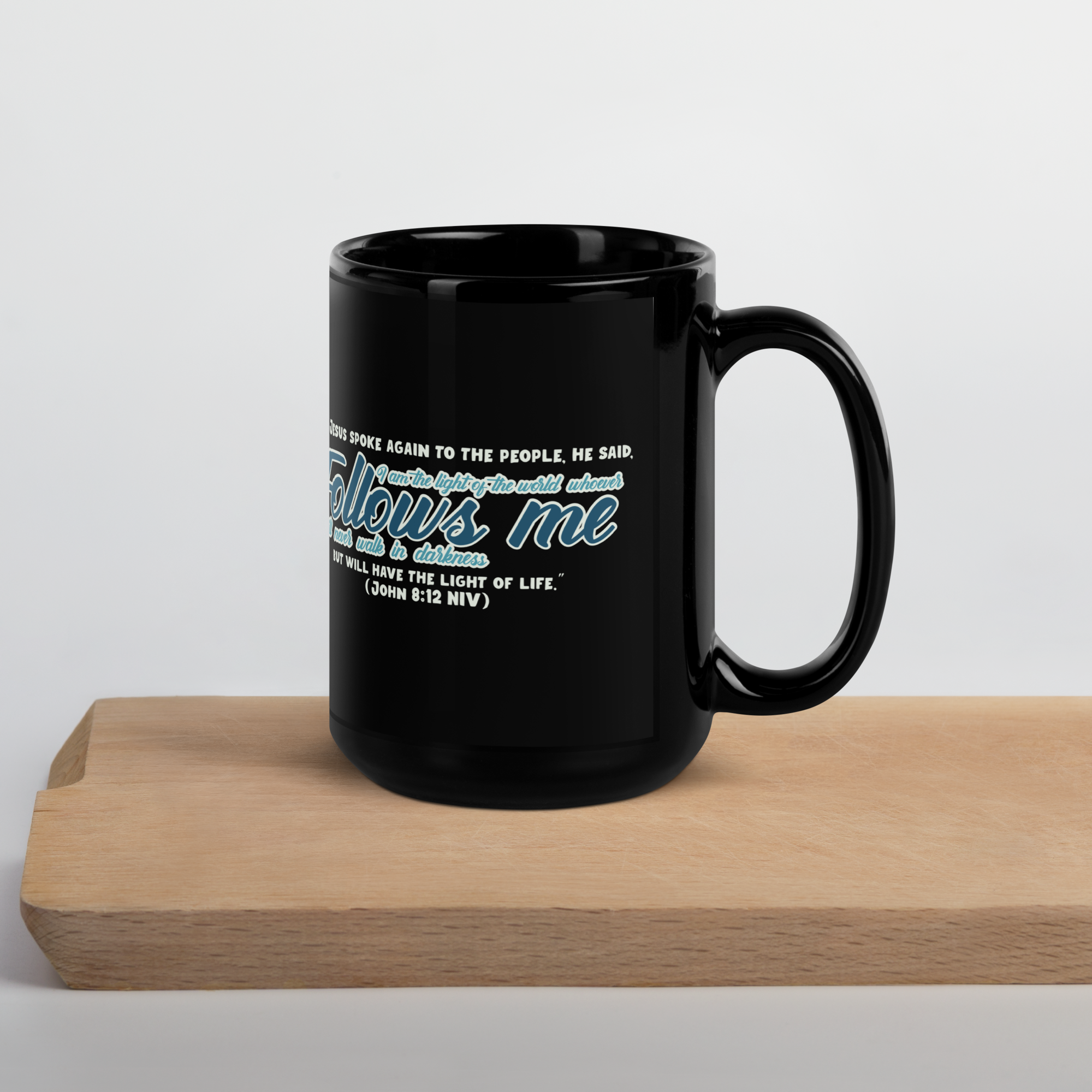 Light Of The World: John 8:12 Black Glossy Mug (11 oz / 15 oz)