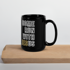 Come Run With Jesus Gold Black Glossy Mug (11 oz / 15 oz)
