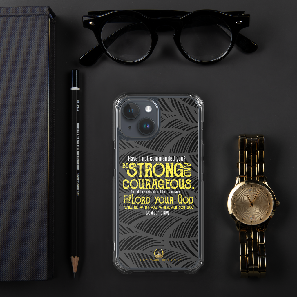 Be Strong & Courageous: Joshua 1:9 iPhone® Clear Case