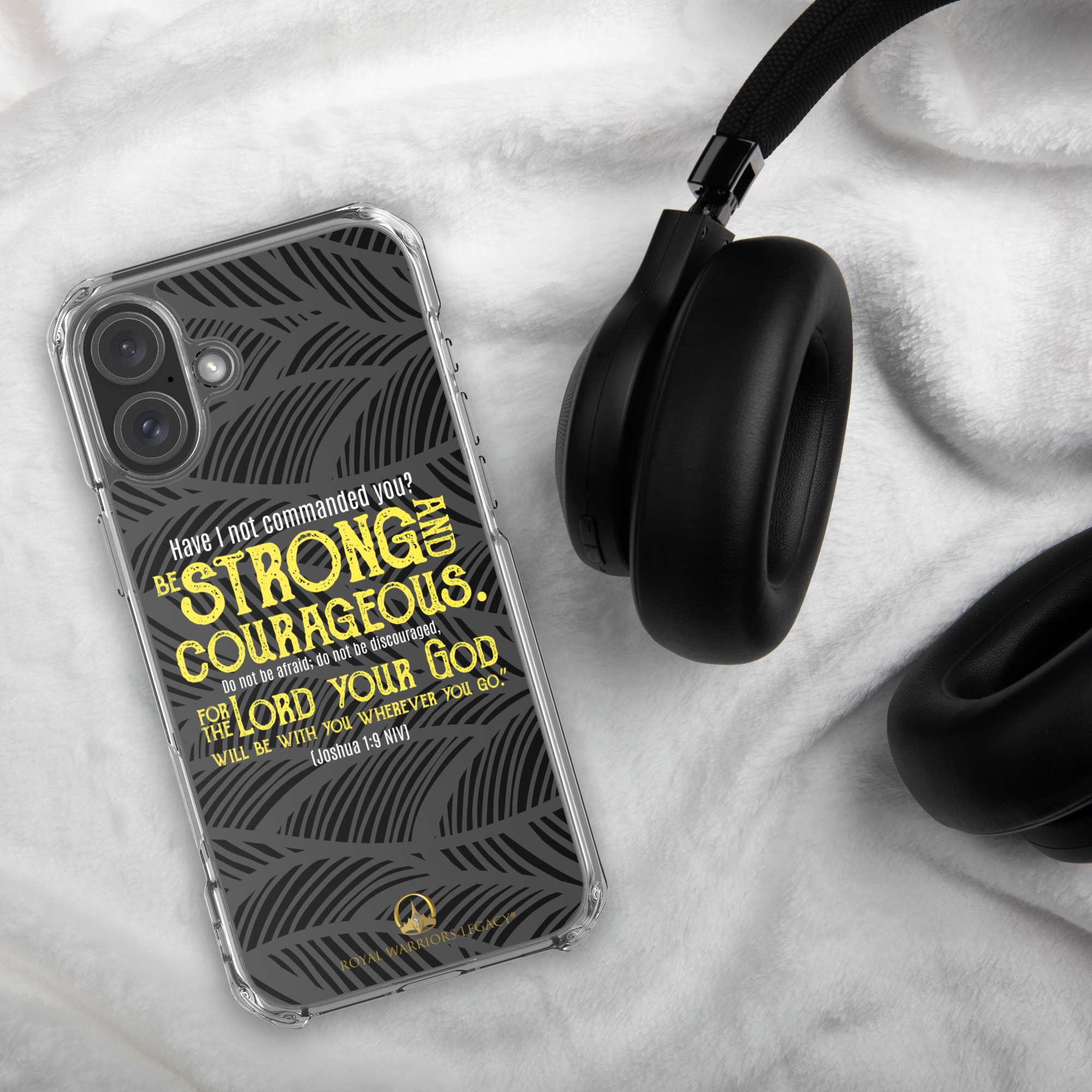 Be Strong & Courageous: Joshua 1:9 iPhone® Clear Case