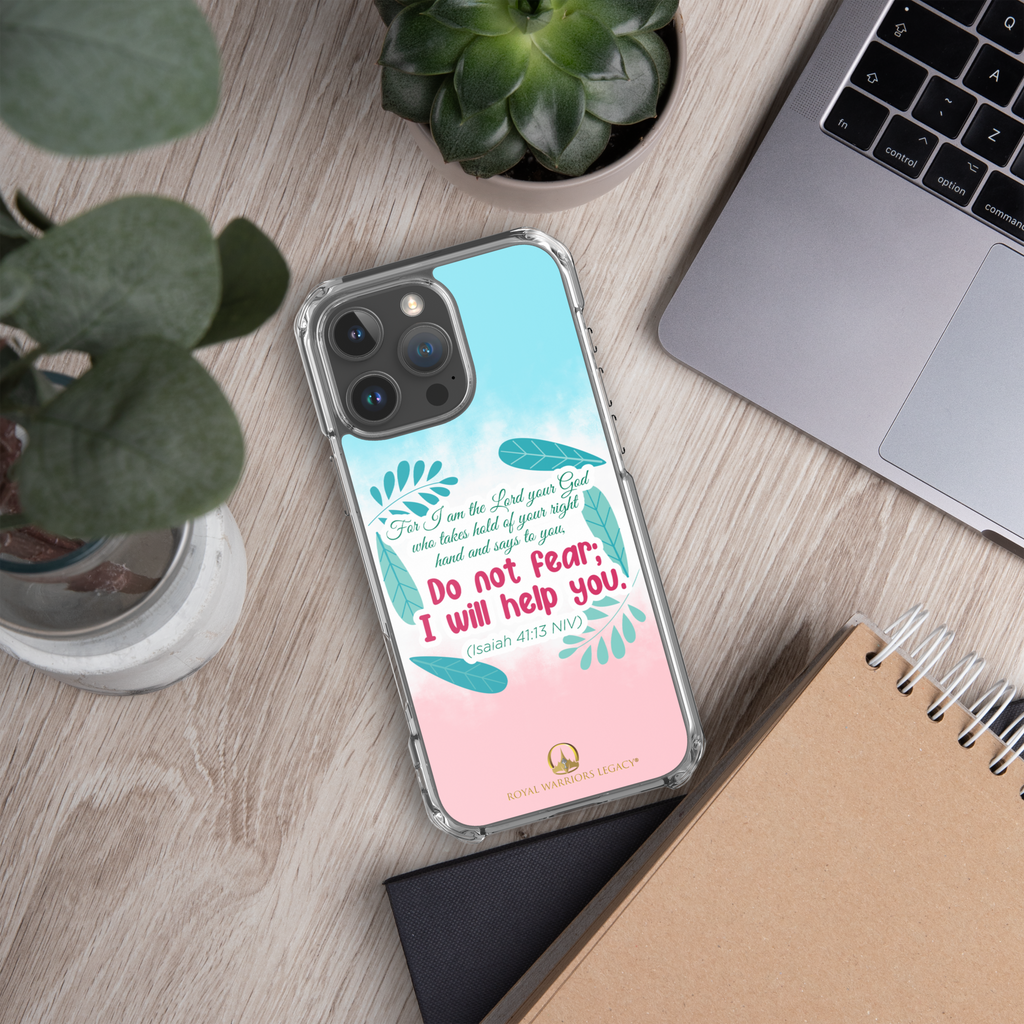Fear Not: Isaiah 41:13 iPhone® Clear Case