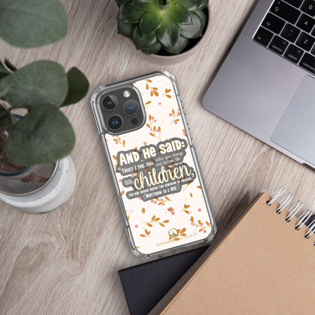 Childlike Faith: Matthew 18:3 iPhone® Clear Case
