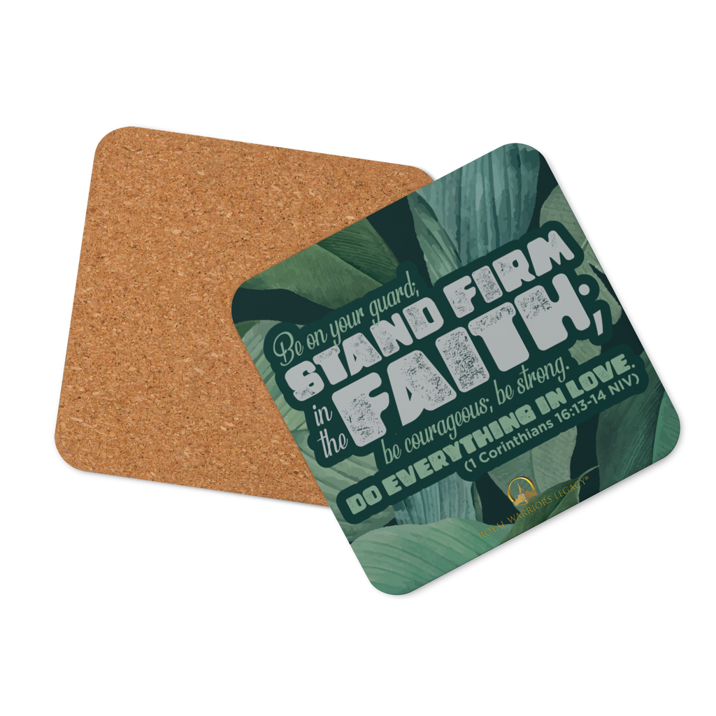 Stand Firm in Faith: 1 Corinthians 16:13-14 Cork-Back Coaster Set (1–6 pcs)