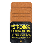 Be Strong & Courageous: Joshua 1:9 Cork-Back Coaster Set (1–6 pcs)