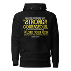 Be Strong & Courageous: Joshua 1:9 Unisex Premium Hoodie