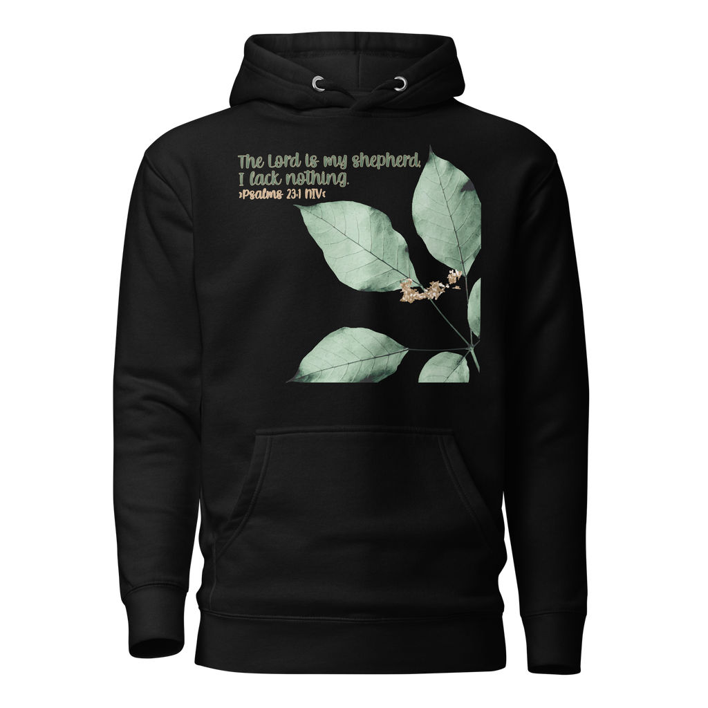 The Lord Is My Shepherd: Psalm 23:1 Unisex Premium Hoodie