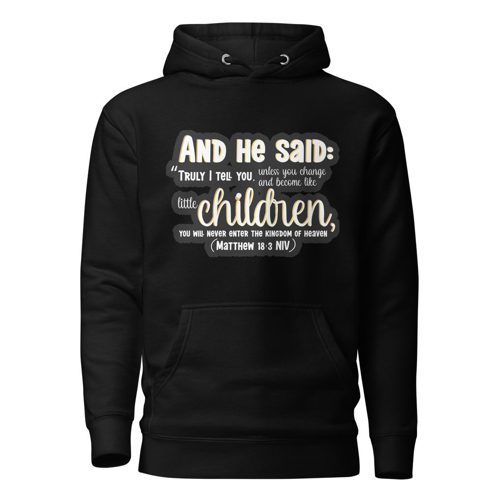 Childlike Faith: Matthew 18:3 Unisex Premium Hoodie