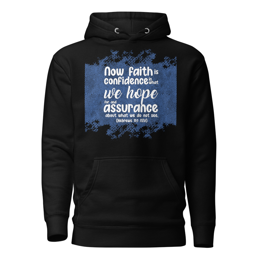 Faith & Hope: Hebrews 11:1 Unisex Premium Hoodie