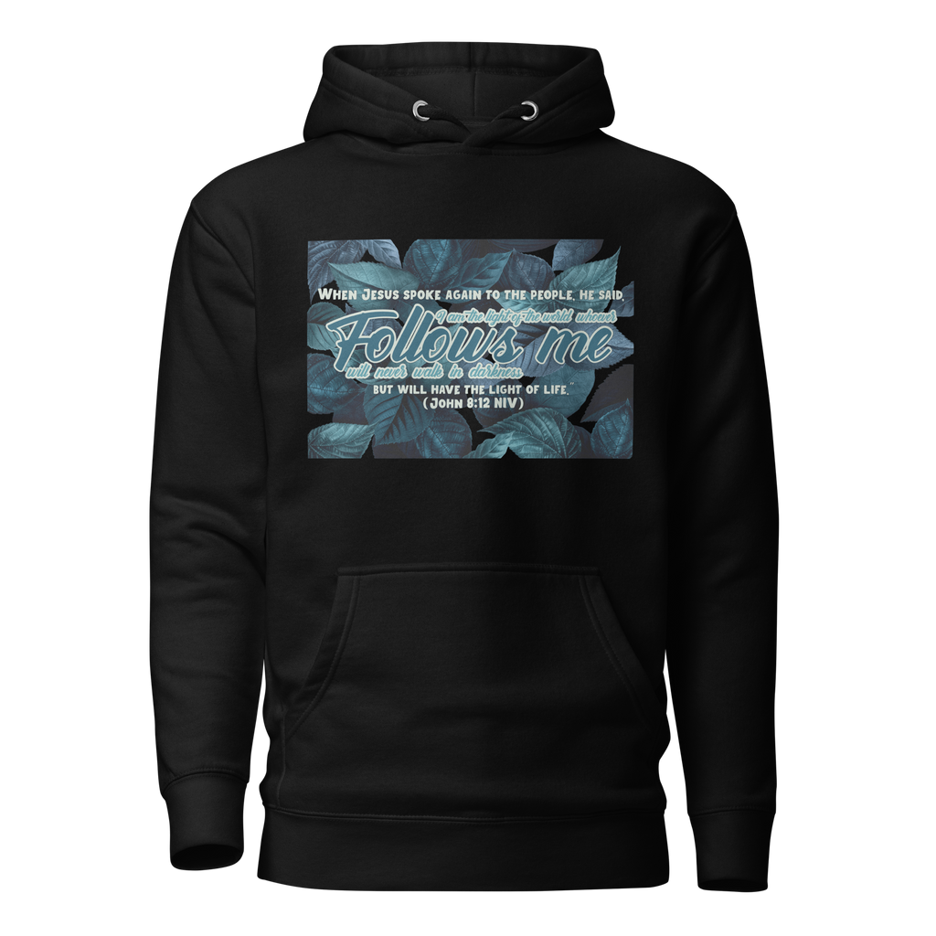 Light Of The World: John 8:12 Unisex Premium Hoodie