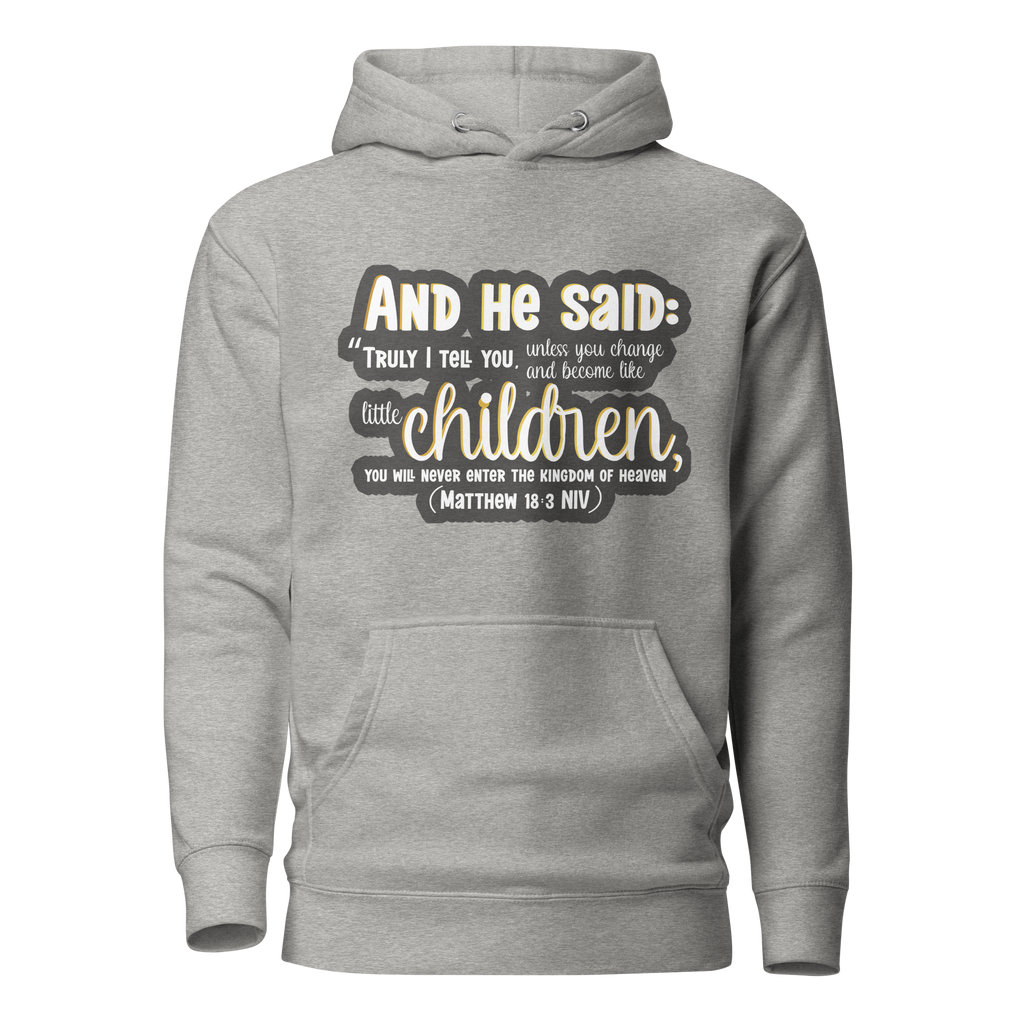Childlike Faith: Matthew 18:3 Unisex Premium Hoodie