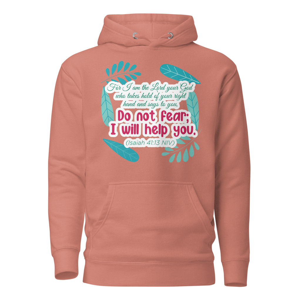 Fear Not: Isaiah 41:13 Unisex Premium Hoodie