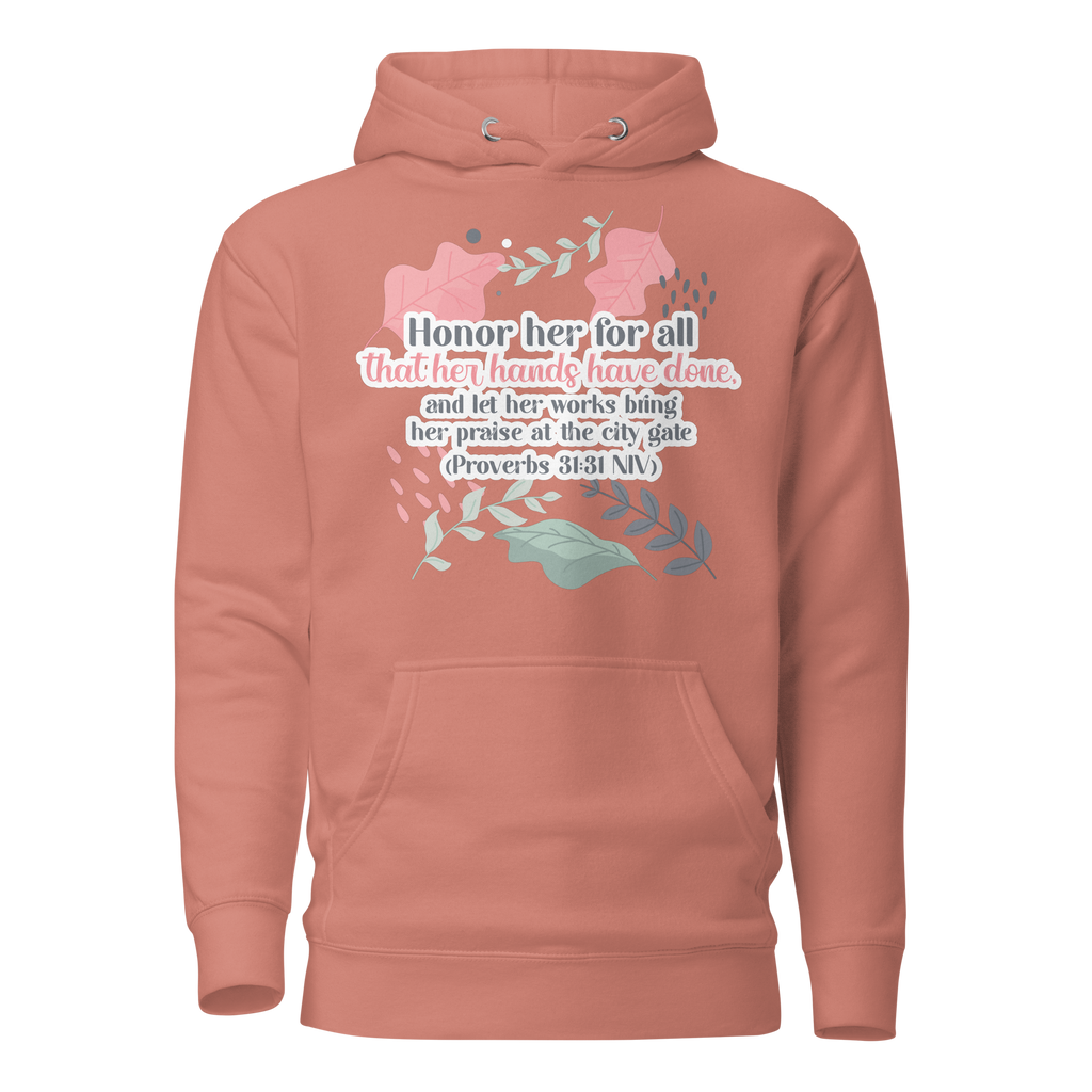 Fruitful Hands: Proverbs 31:31 Unisex Premium Hoodie