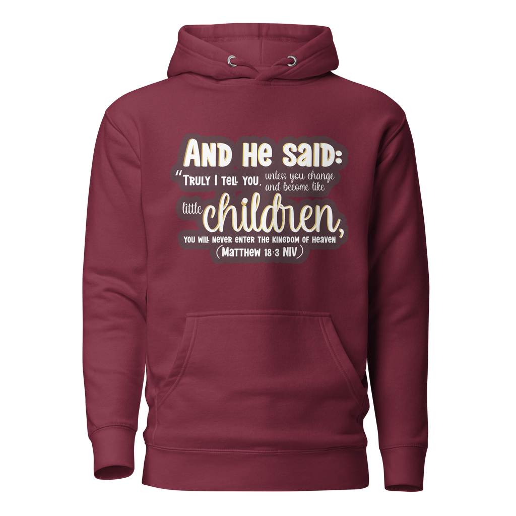 Childlike Faith: Matthew 18:3 Unisex Premium Hoodie