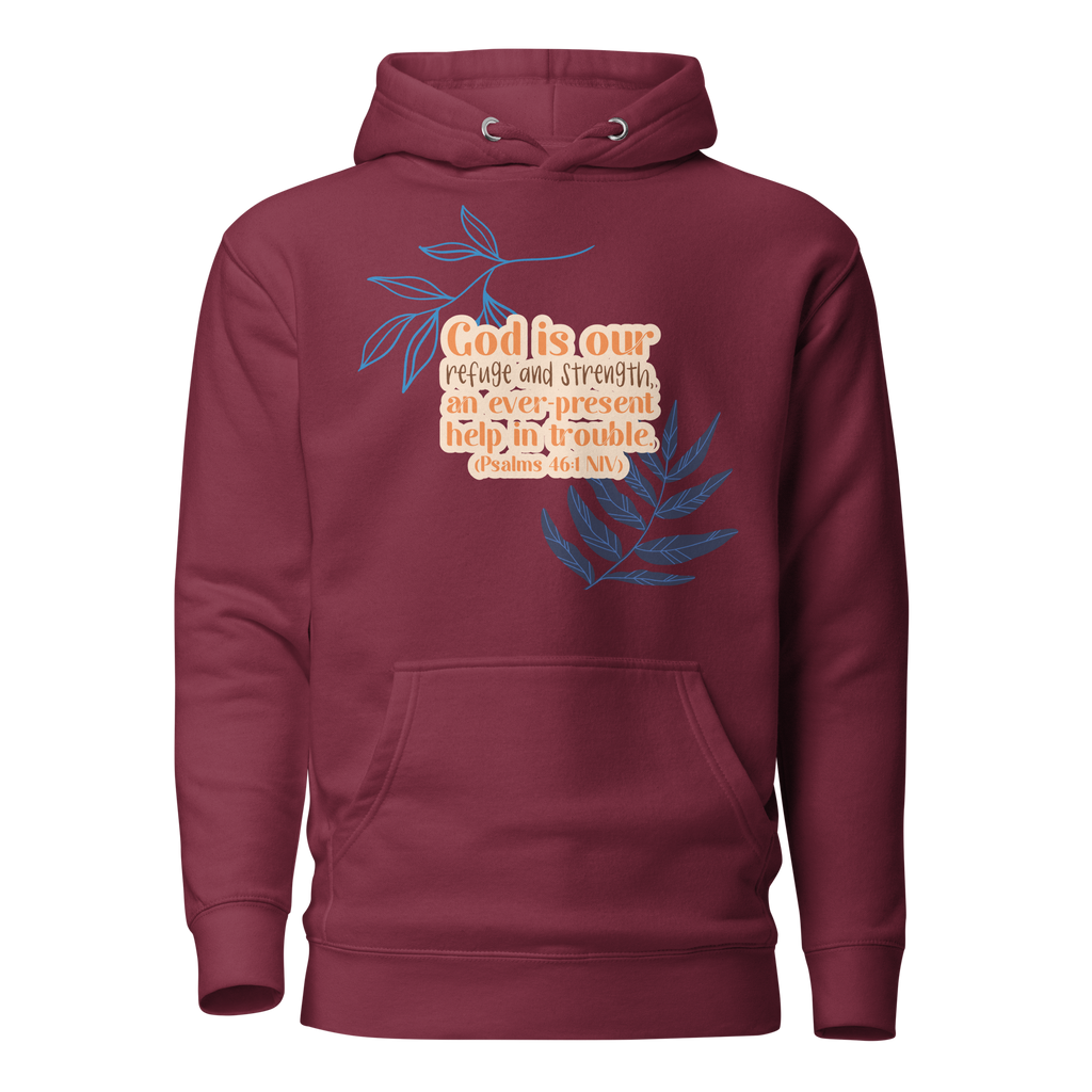 God Our Refuge: Psalm 46:1 Unisex Premium Hoodie