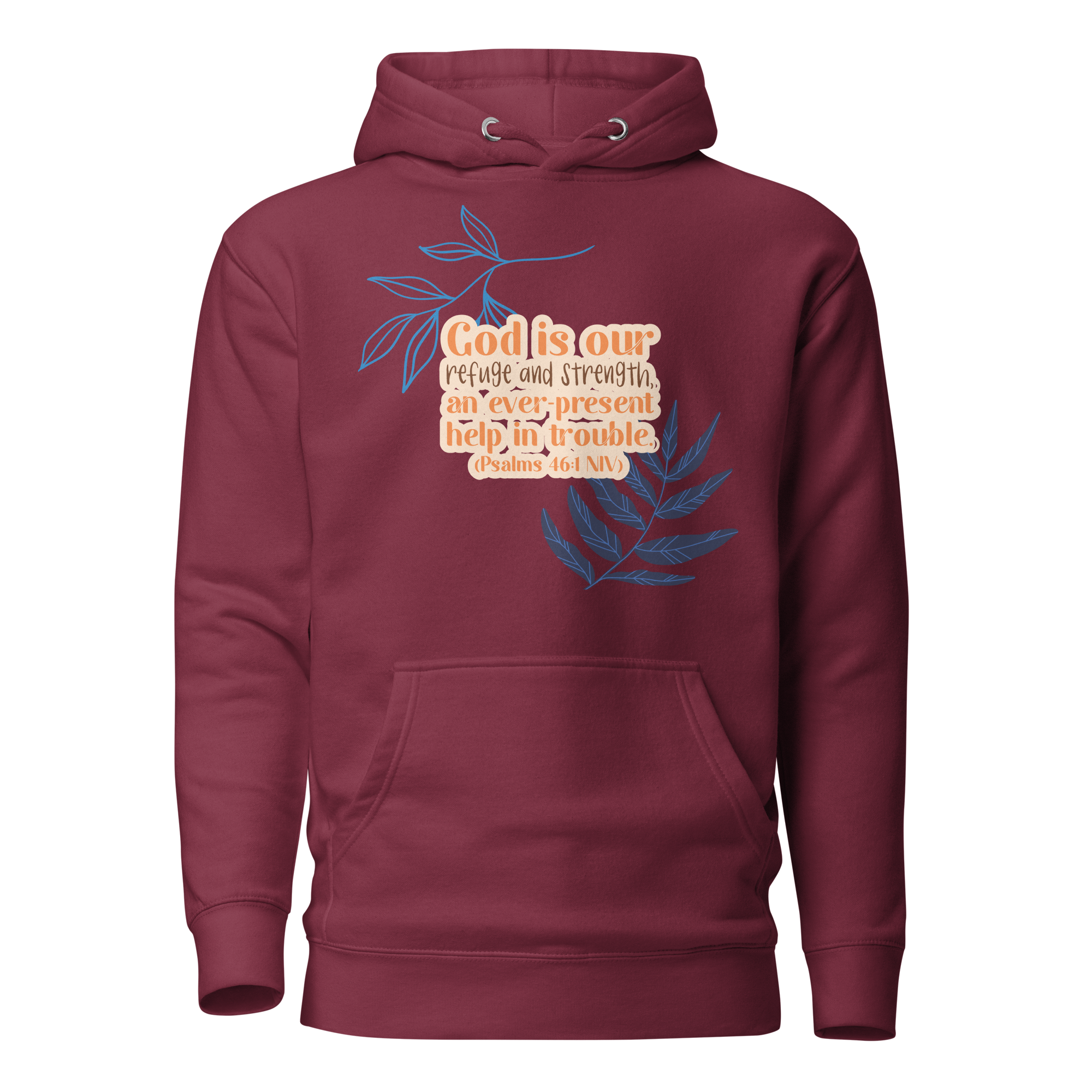 God Our Refuge: Psalm 46:1 Unisex Premium Hoodie