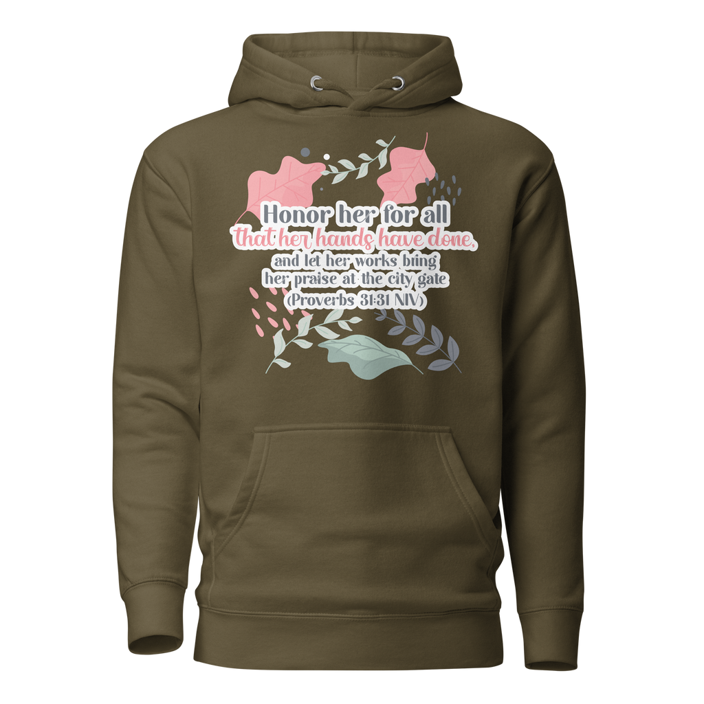 Fruitful Hands: Proverbs 31:31 Unisex Premium Hoodie