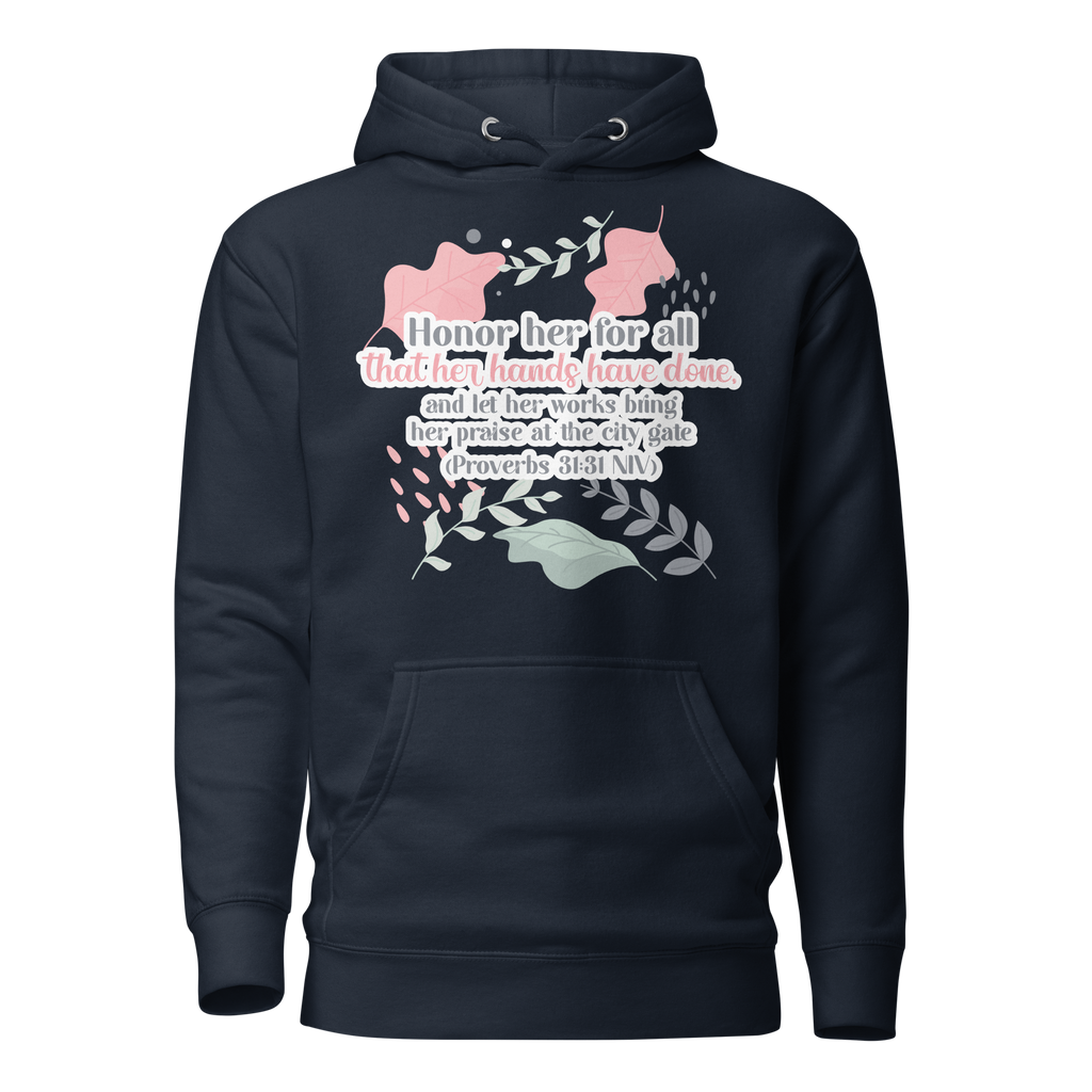 Fruitful Hands: Proverbs 31:31 Unisex Premium Hoodie