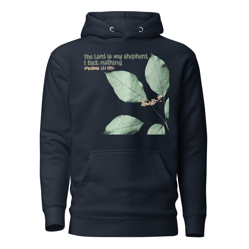 The Lord Is My Shepherd: Psalm 23:1 Unisex Premium Hoodie